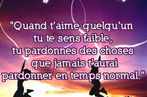 "Quand t'aime quelqu'un tu te sens faible, tu pardonnes des choses que jamais t'aurai pardonner en temps normal."