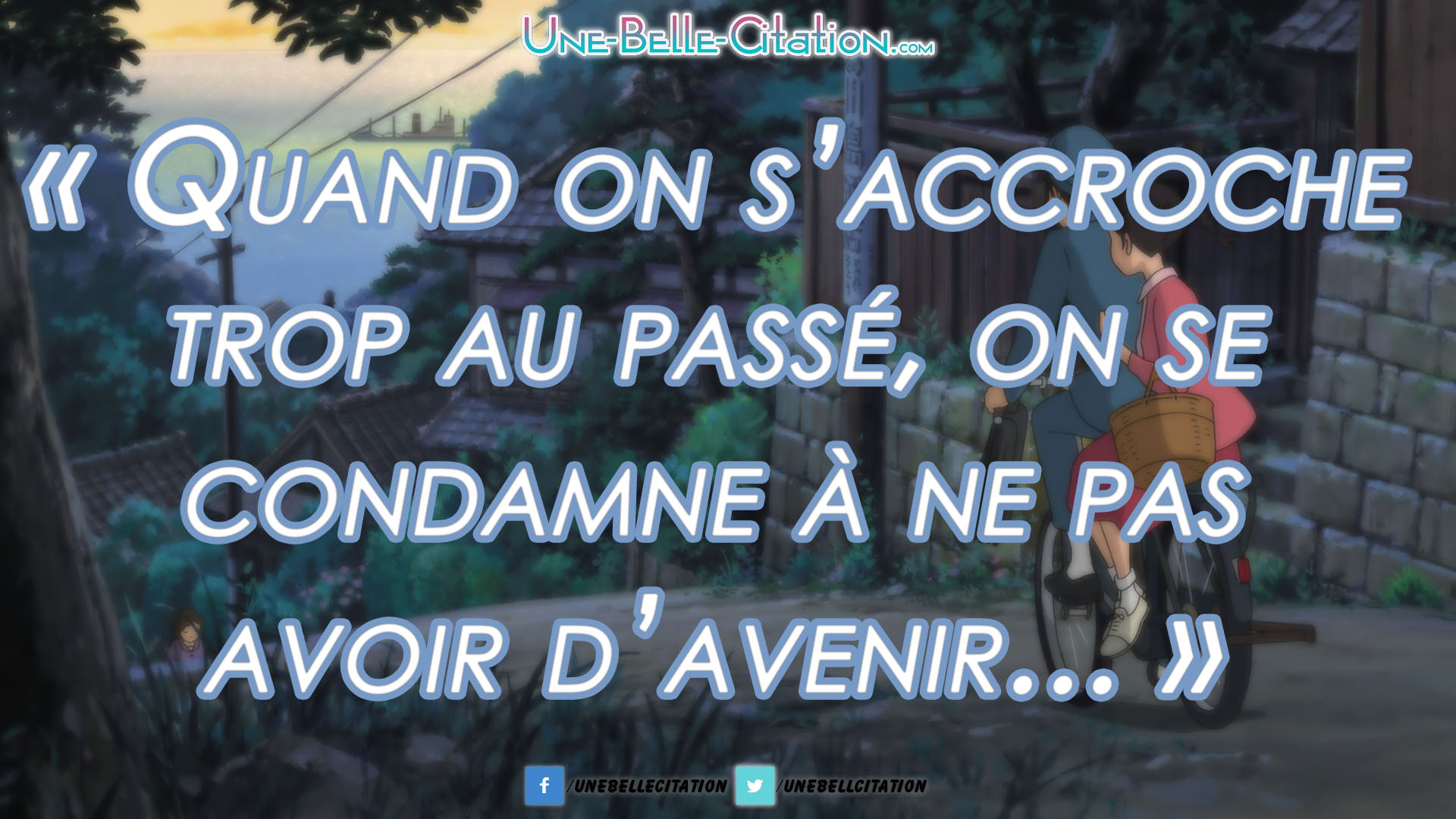 Quand On S Accroche Trop Au Passe On Se Condamne A Ne Pas Avoir D Avenir Citations Et Proverbes Retrouver De Nombreuses Citations Proverbes