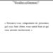 « Entourez-vous uniquement de personnes qui vous font vibrer, vous sentir bien et qui vous aiment sincèrement. »